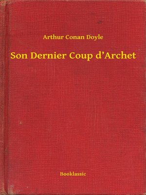 cover image of Son Dernier Coup d'Archet